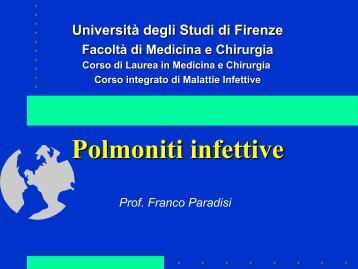 Polmoniti infettive - Medicina e Chirurgia - Università degli Studi di ...