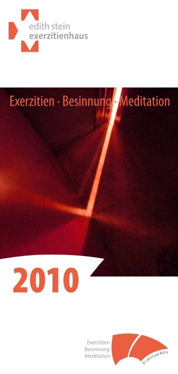 Exerzitien · Besinnung · Meditation - Erzbistum Köln