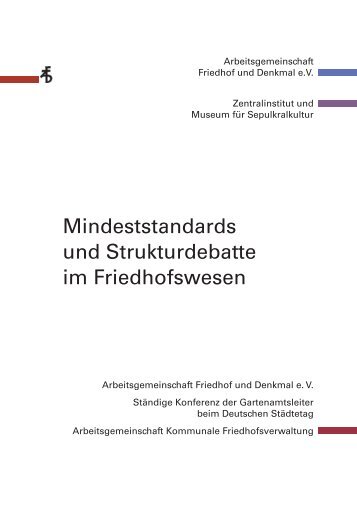 Mindeststandards und Strukturdebatte im Friedhofswesen (Broschüre)