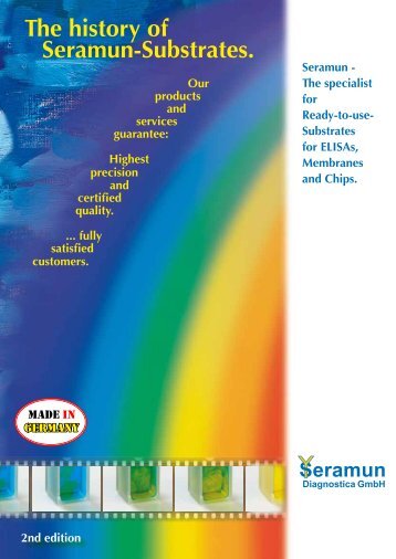 The history of Seramun-Substrates. - Seramun Diagnostica GmbH