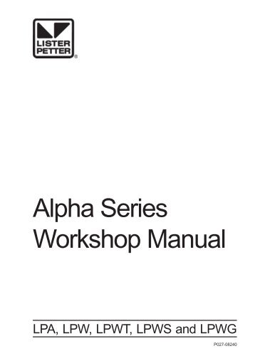 Alpha Series Workshop Manual - SET