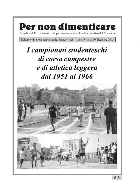 I CAMPIONATI STUDENTESCHI DI CORSA ... - Franco Auci