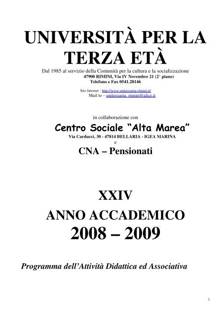 UNIVERSITÀ PER LA TERZA ETÀ 2008 – 2009 - Uniterzaeta-rimini.it
