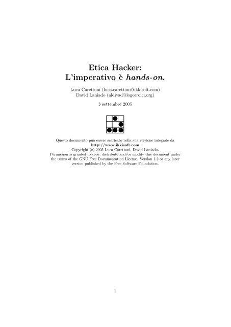 Etica Hacker: L'imperativo `e hands-on.