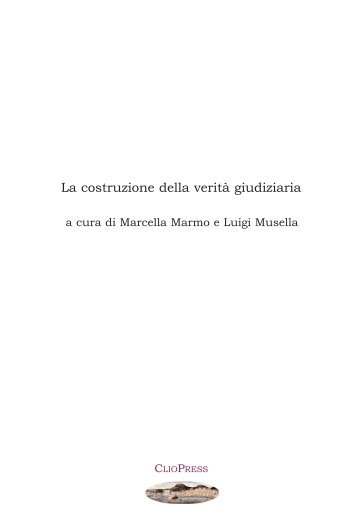 La costruzione della verità giudiziaria - FedOA - Università degli ...