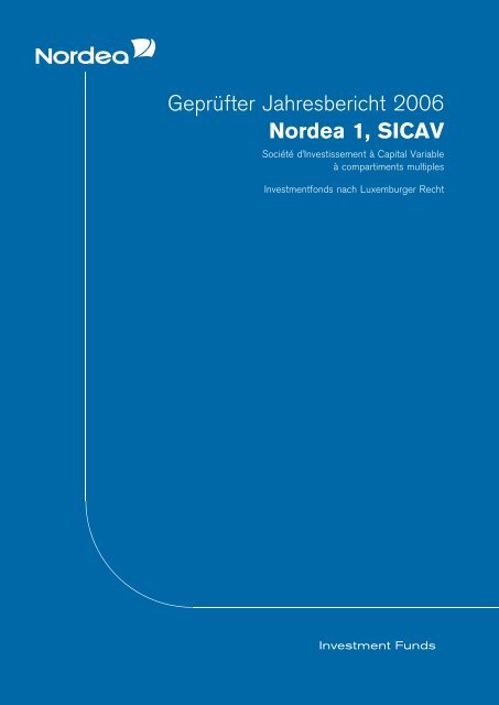 Gepru¨fter Jahresbericht 2006 Nordea 1, SICAV