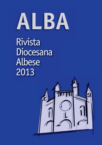 Rivista Diocesana Albese 2013/1.pdf - Diocesi di Alba