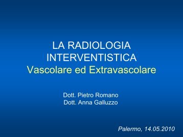 LA RADIOLOGIA INTERVENTISTICA Vascolare ed ... - Altervista