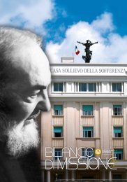 Bilancio di Missione 2010-2011 - L'Opera di Padre Pio
