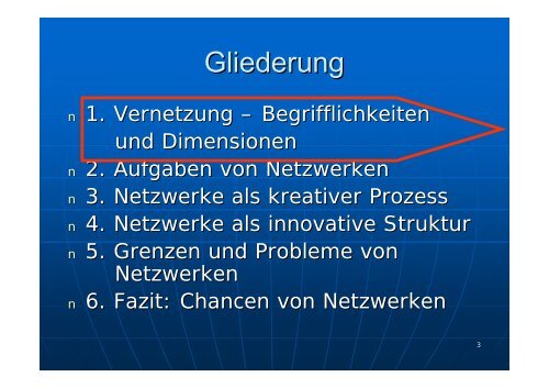 Vernetzung als kreativer Prozess und innovative Struktur - Chancen ...