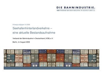 Seehafenhinterlandverkehre - Verband der Bahnindustrie in ...