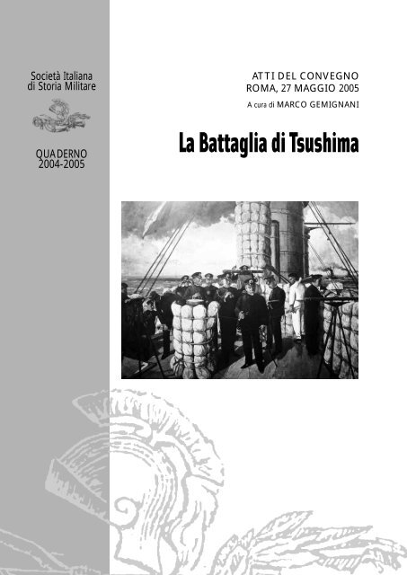 anno 2004/05 Tsushima 1905 – Jutland 1916 - Societa italiana di ...