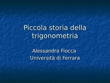 Piccola storia della trigonometria - Dipartimento di Matematica "U ...