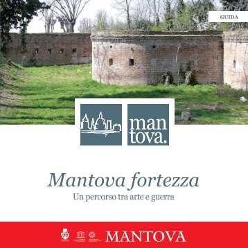 Mantova fortezza - Comune di Mantova