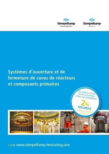 Ouverture et fermeture des cuves sous pression de ... - Siempelkamp