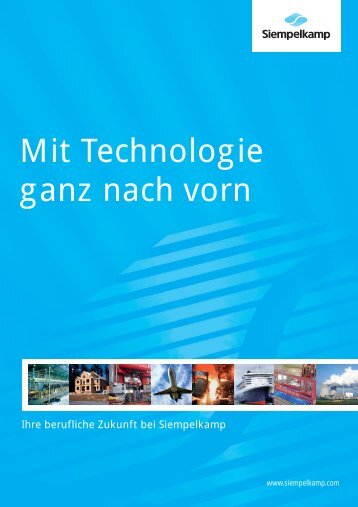 Mit Technologie ganz nach vorn - Siempelkamp