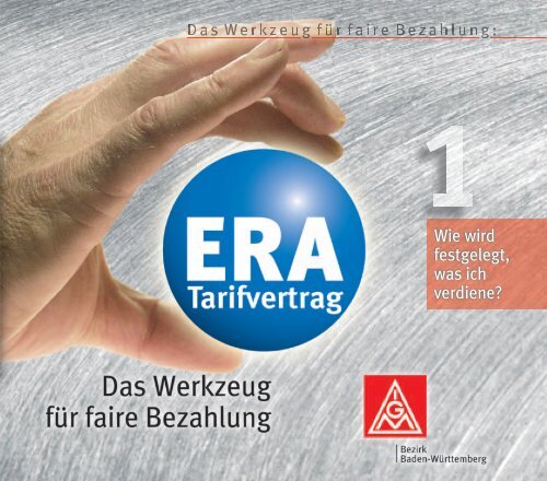 ERA-Tarifvertrag, das Werkzeug - IG Metall Singen - IG Metall ...