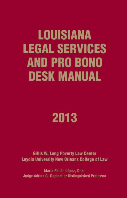 LOUISIANA LEGAL SERVICES AND PRO BONO DESK MANUAL 2013