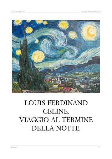 Viaggio al termine della notte - L. F. Celine - Beneinst.it