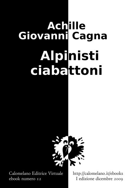 Achille Giovanni Cagna - Alpinisti ciabattoni - Calomelano