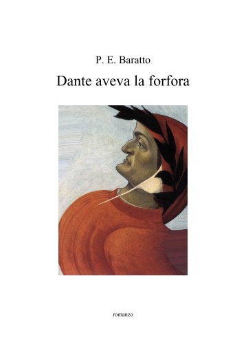 Dante aveva la forfora - Paola BARATTO