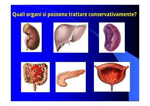 Traumi addominali trattamento conservativo dei parenchimi S ...