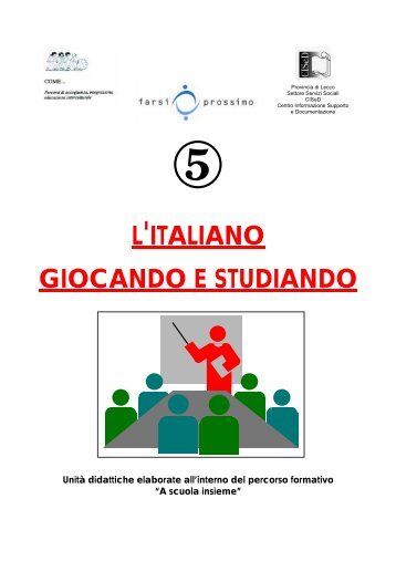 L'italiano giocando e studiando [p] - Scuolavicospinea.it