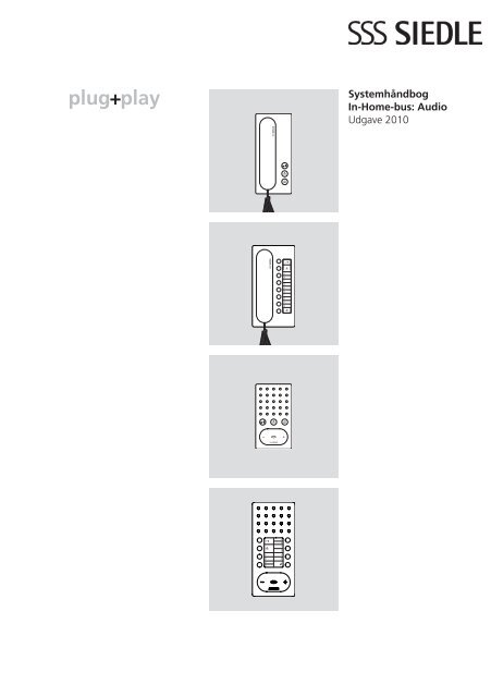 Systemhåndbog In-Home-bus: Audio Udgave 2010 - Siedle