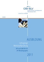 AUSBILDUNG - Lehrgänge, Werkstoffprüfung, ZfP ... - SLV Hannover