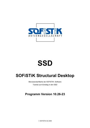 SSD SOFiSTiK Structural Desktop - SOFiSTiK AG