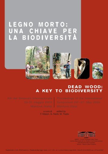 LEGNO MORTO: UNA CHIAVE PER LA BIODIVERSITĀ