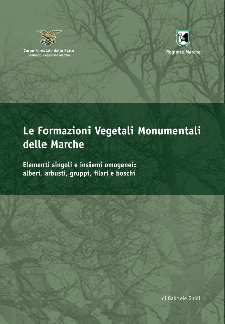 Volume: "Le Formazioni Vegetali Monumentali delle Marche"