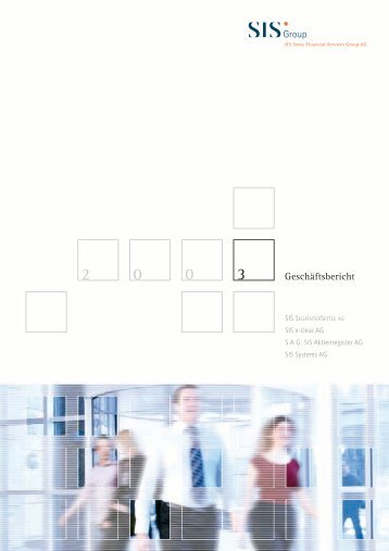 Geschäftsbericht SIS Swiss Financial Services Group AG