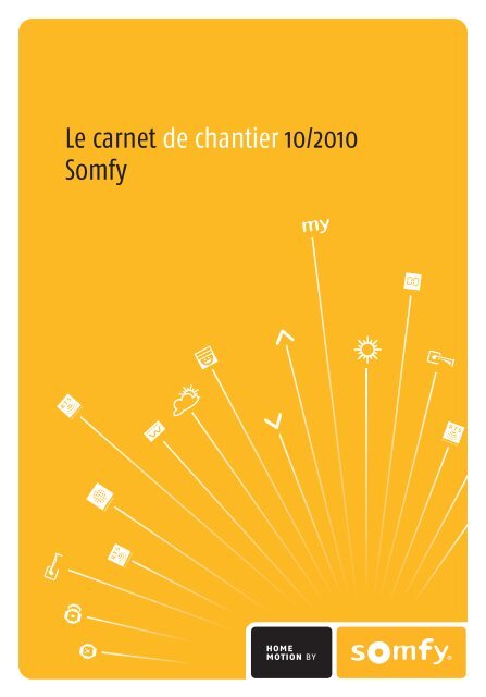 Le carnet de chantier 10/2010 Somfy