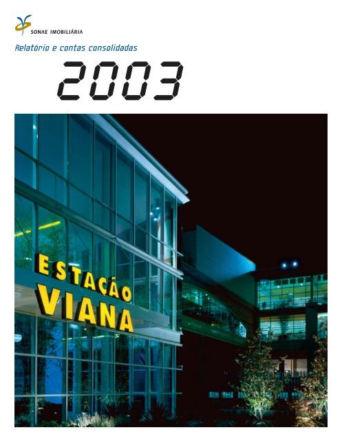 Relatório e Contas Consolidadas 2003 - Sonae Sierra