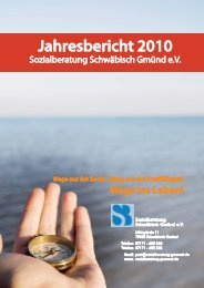 Jahresbericht 2010 - Sozialberatung Schwäbisch Gmünd eV