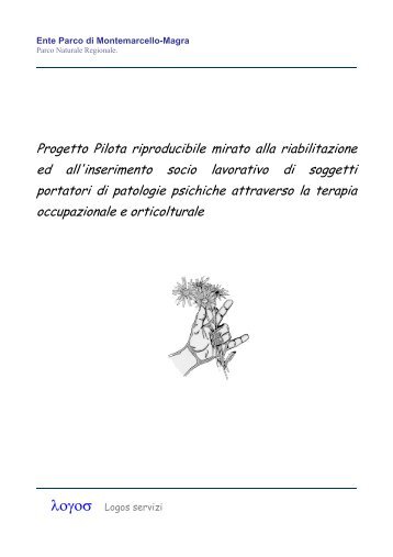 Progetto Pilota riproducibile mirato alla riabilitazione ed all ...