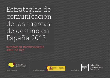 Estrategias de comunicación de las marcas de destino en España 2013