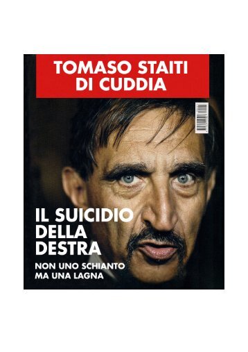 Il suicidio della Destra - Tomaso Staiti di Cuddia delle Chiuse