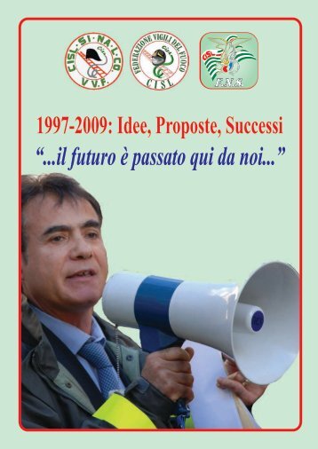 “...il futuro è passato qui da noi...”