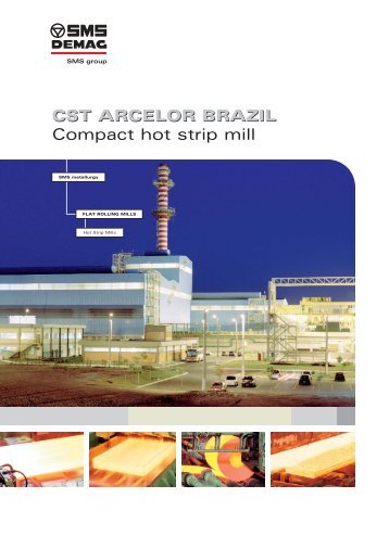 CST ARCELOR BRAZIL Compact hot strip mill - SMS Siemag AG