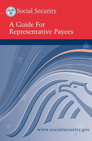 A Guide For Representative Payees - Social Security