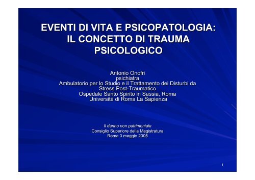 eventi di vita e psicopatologia: il concetto di trauma psicologico