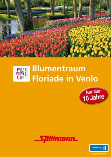 Blumentraum Floriade in Venlo - Spillmann