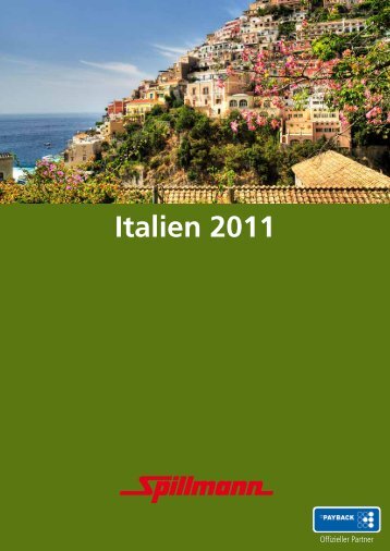 Unsere erlebnisreichen Italienreisen können Sie hier ... - Spillmann