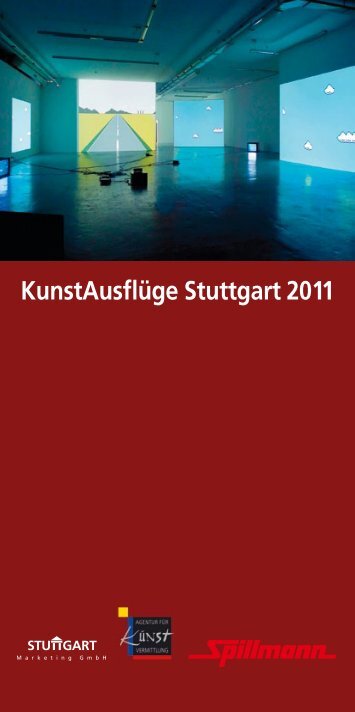 Unseren Katalog mit allen Kunstausflügen in Stuttgart ... - Spillmann