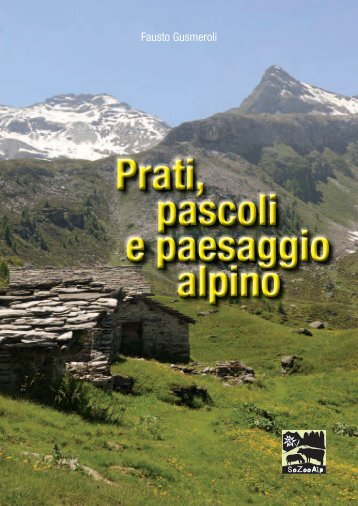 Prati, pascoli e paesaggio alpino - SoZooAlp