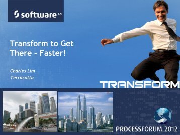 Transform to Get There – Faster! - Software AG