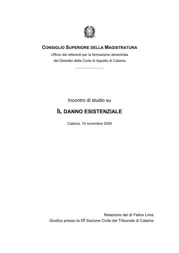 Il danno esistenziale – Felice Lima - Corte d'Appello di Catania