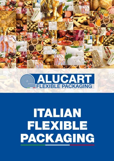 ITALIAN FLEXIBLE PACKAGING - alucart